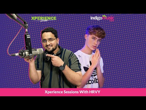 Xperience Sessions With HRVY