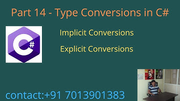Type Conversions in C# - Part 14