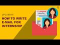 How To Write E-Mail For Internship | Format and Step-by-Step Guide