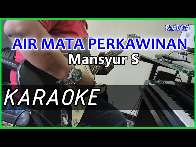 AIR MATA PERKAWINAN - Mansyur S KARAOKE - COVER Pa800 class=