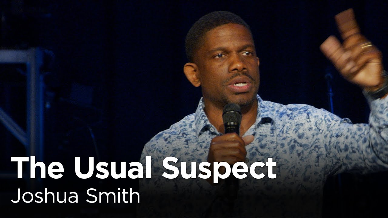 Joshua Smith The Usual Suspect [Biola Torrey Conference] YouTube