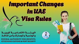 Exciting Updates: UAEs Revolutionary Visa Changes By 2024