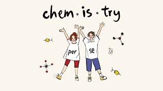 Video thumbnail of "per se - chem is try"