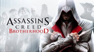 Assassin's Creed:Brotherhood / ПРОХОЖДЕНИЕ #5 / ФИНАЛ