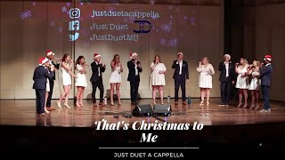 That&#39;s Christmas to Me | Just Duet A Cappella