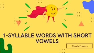 One-Syllable Words With Short Vowels