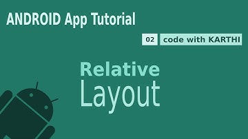 #android Android app development: Lesson2 Layouts & RelativeLayout