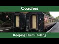 Coaches - Keeping Them Rolling