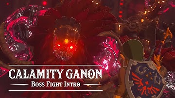 The Legend of Zelda Breath of the Wild - Calamity Ganon Boss Fight Intro