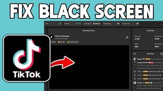How to Fix Black Screen in TikTok Live Studio (Game Capture Not Working Fix)