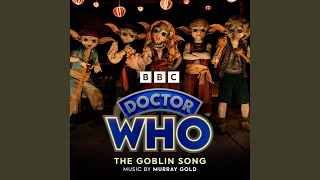 The Goblin Song (From ''Doctor Who'')
