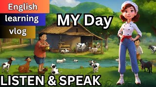 My Day | Improve your English(As a villager) | English Learning vlog- Speaking Skills | Daily Life