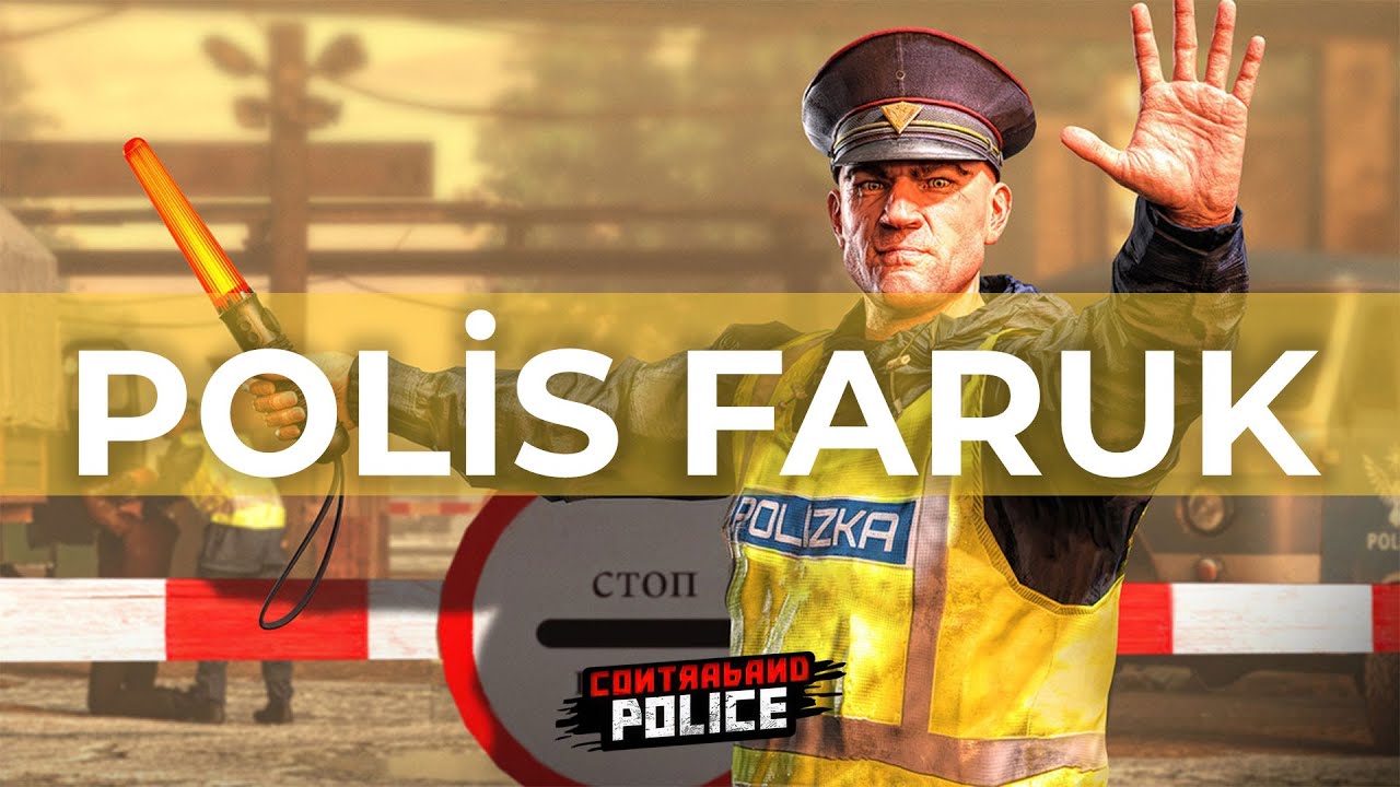 POLİS FARUK - CONTRABAND POLICE