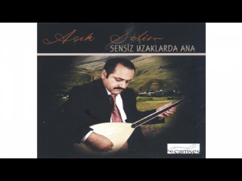 Aşık Selim - Baba