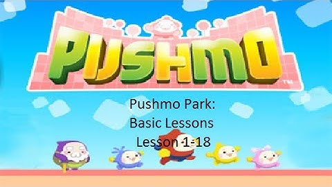 Pushmo - 100% - Walkthrough - Intro and Pushmo Park - Basic Lessons