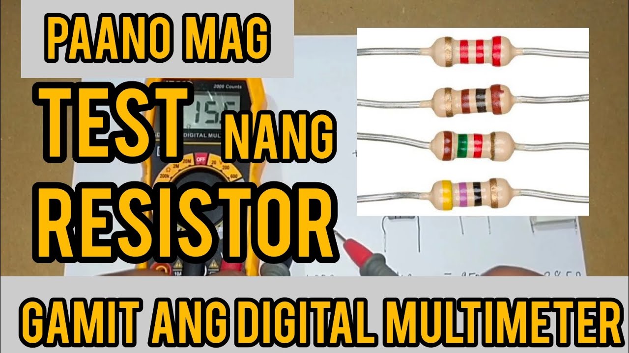 PAANO MAG TEST/ CHECK NG RESISTOR GAMIT ANG DIGITAL MULTIMETER