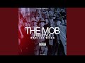 The Mob Freestyle