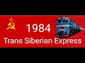 Old Memories (1981-1982-1983- (1984) Trans Siberian Express) USSR - Russia