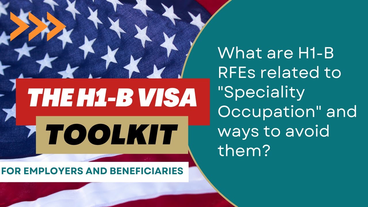 What are H1-B RFEs related to "Speciality Occupation" and ways to avoid them?