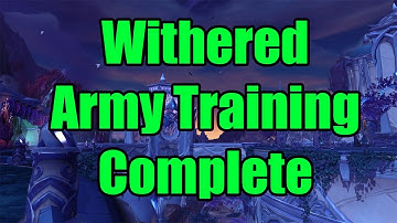 Withered Army Training Windwalker Monk Clearing For 1st Time