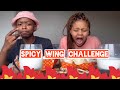 Spicy Wing Challenge || South African youtubers