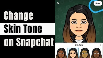 How to Change Skin tone on Snapchat | Change Skin Tone On Bitmoji | 2024
