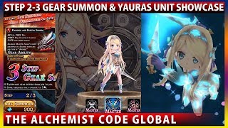 Yauras Unit Showcase & Step 2-3 Gear Summon For Fate Archer's Gear (The Alchemist Code)