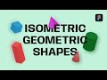 Isometric geometric shapes  figma tutorial
