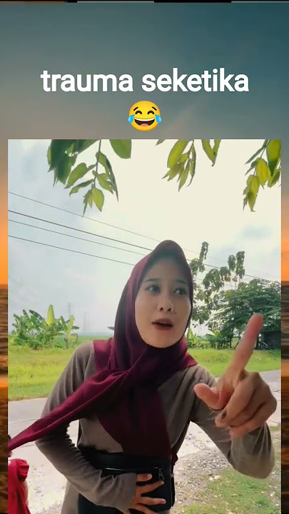 seketika langsung trauma 😂 #youtubeshorts #shorts #memes #funy
