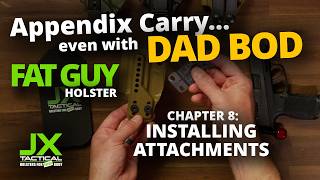 Appendix Carry with Dad Bod - Chapter 8: Installing Attachments