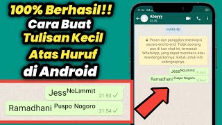 Cara Membuat Tulisan Kecil di Atas Huruf screenshot 2