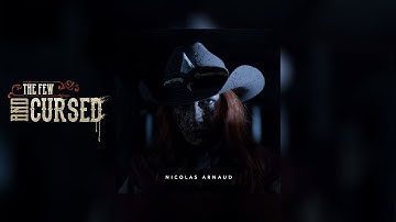 The Few And Cursed (Live Action SOUND DESIGN & MUSIC) - Nicolas Arnaud