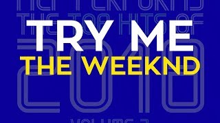 Try Me  The Weeknd Cover By Molotov Cocktail Piano