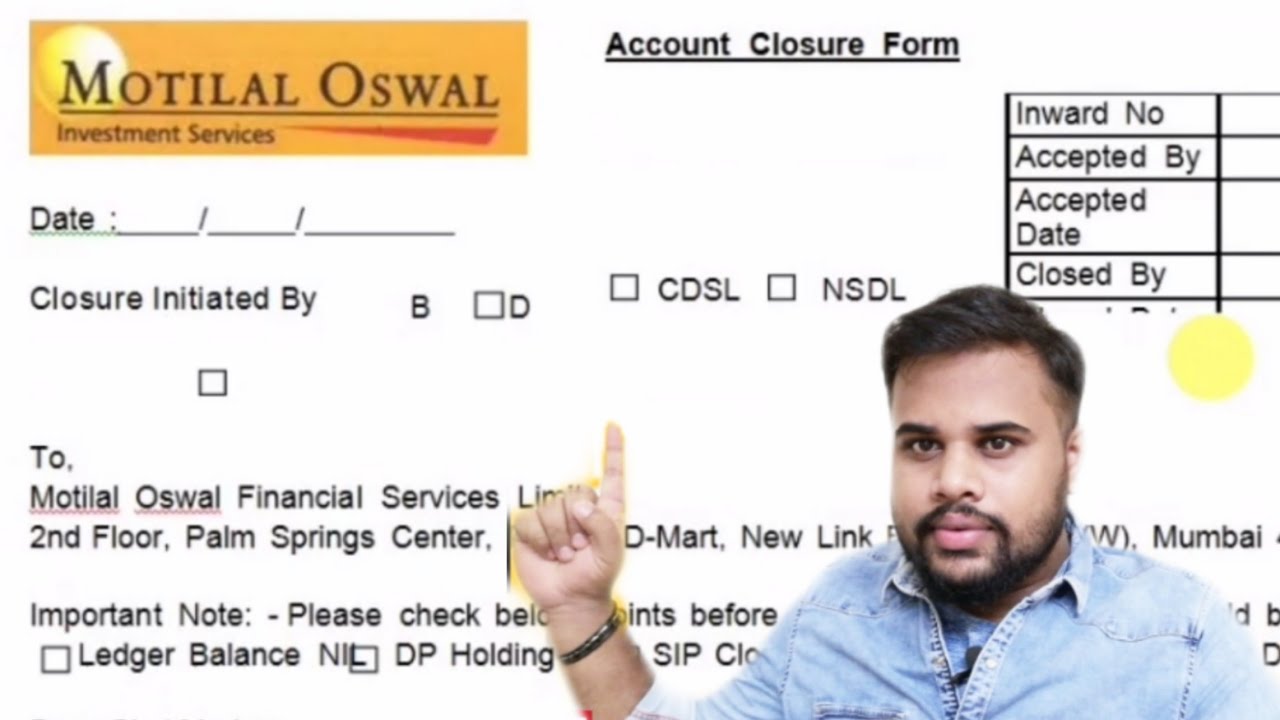 How To Fill Closure Form Of Motilal Oswal Trading Account Motilal How To Fill Closure Form Of Motilal Oswal Trading Account Motilal