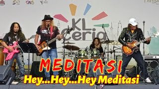 🔥Hey...Hey...Hey MEDITASI - Padu❗Kali Pertama Beraksi Di Live Konsert KL CERIA @Dataran Medan Pasar.