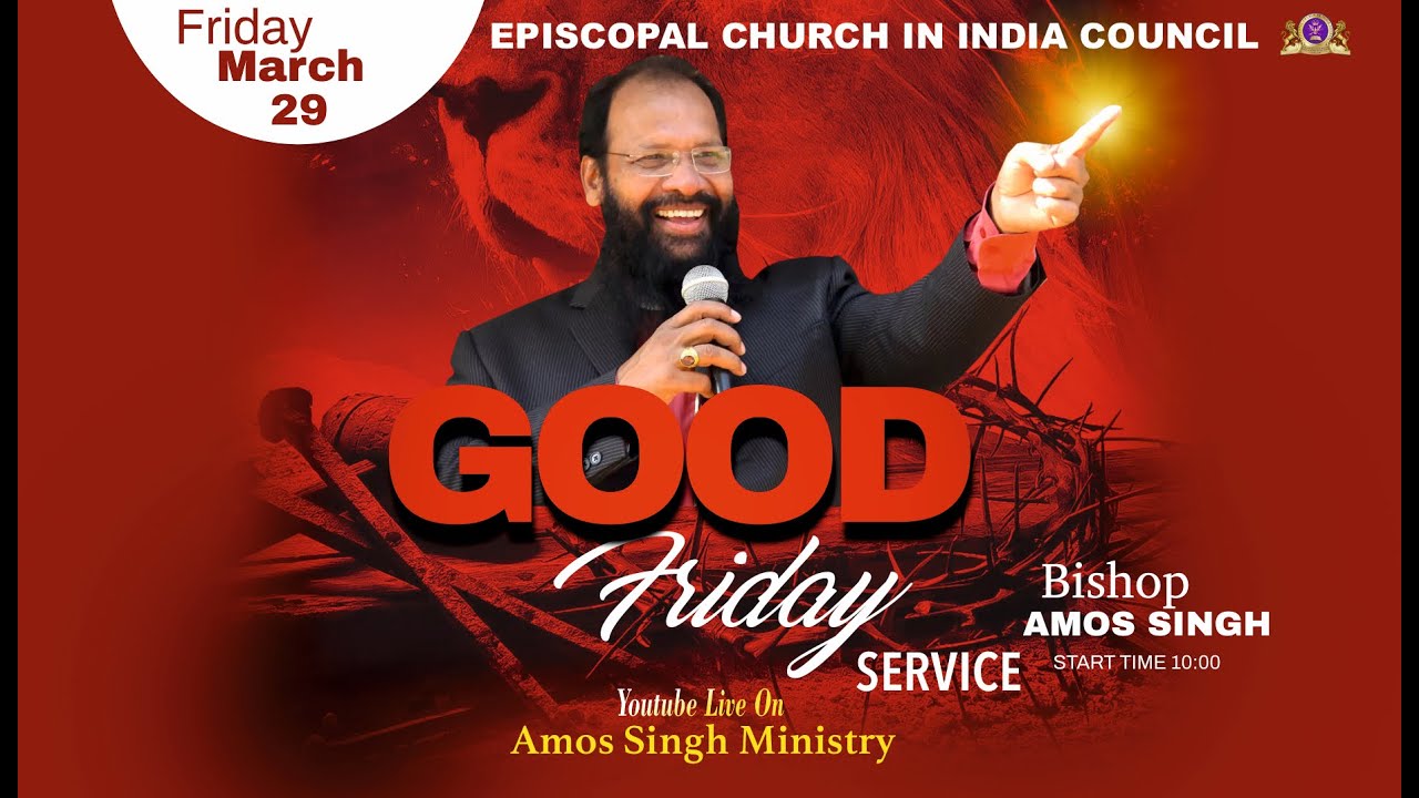 GOOD FRIDAY SERVICE 293 2024  bishop Amos Singh 