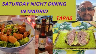 MADRID - SATURDAY NIGHT DINING