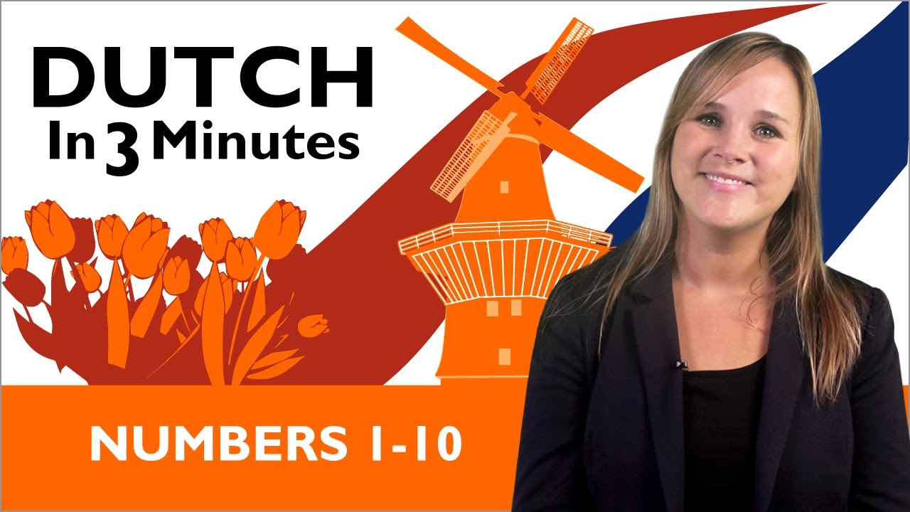 Learn Dutch - Dutch In Three Minutes - Numbers 1-10