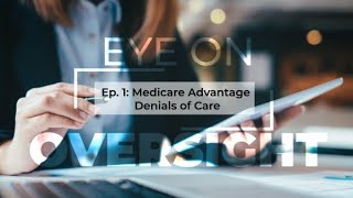 Medicare Advantage Denials of Care