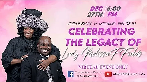 Celebrating the Legacy of Lady Melissa F. Fields