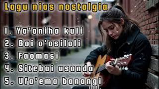 LAGU NIAS NOSTALGIA TERBAIK|YA'O NIHA KULI| NEW.2025