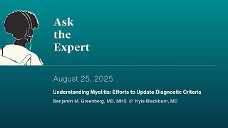 1311.  Understanding Myelitis: Efforts to Update Diagnostic Criteria