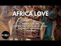 [Free] FIRE BOY x AYRA STAR type beat "AFRICA LOVE" Afrobeat Instrumental