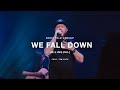 We Fall Down-Bilingual By Chris Tomlin (Tim Rice) | North Palm Worship