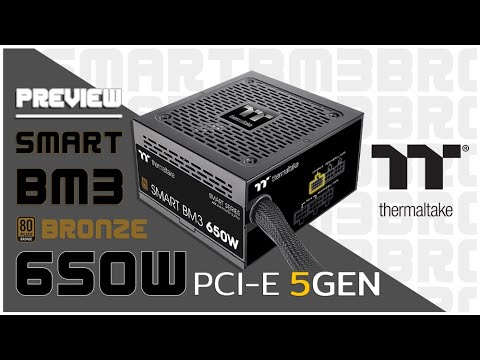 Unbox PSU พรีวิว THERMALTAKE SMART BM3 650W ATX 3.0 PCI-e Gen5