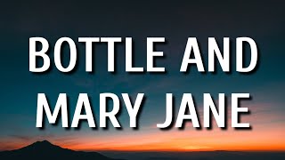 Jelly Roll - Bottle and Mary Jane (Lyrics)