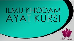 Ilmu Khodam Ayat Kursi Untuk Mengabulkan Segala Hajat - Durasi: 3.32. Ilmu Khodam Ayat Kursi Untuk Mengabulkan Segala Hajat - Durasi: 3.32.
