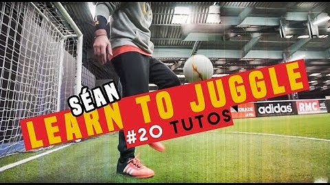#20 LEARN HOW TO JUGGLE /@seanfreestyle