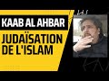 La judasation de lislam par kaab alahbar