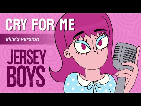Cry For Me - Jersey Boys [Female Cover by Ellie]